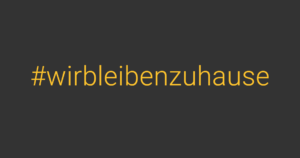 #wirbleibenzuhause